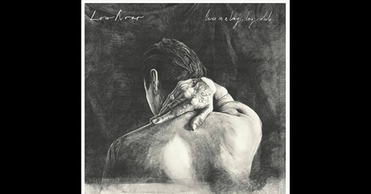 Low roar once in a long, long while. Low roar album. For a long while. For a while in a while разница. During for while разница.