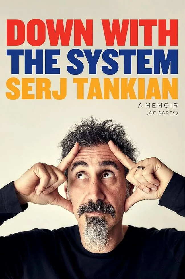 Serj Tankian - Down with the System - System of a Down, Серж Танкян, Книги, Мемуары