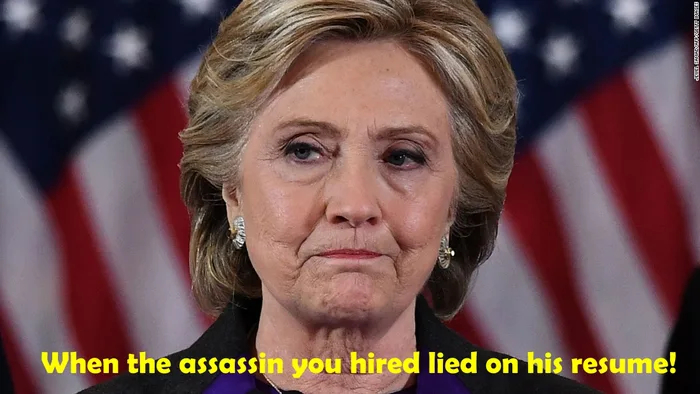 When a Hired Killer Lied on His Resume - Politics, West, Donald Trump, Post #11600482, Assassination attempt, Hillary Clinton, 9GAG, 9GAG (link), Picture with text