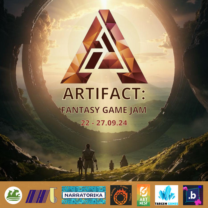  ! Artifact: Fantasy Game Jam! , , Gamedev,  , Unity, Unreal Engine, Defold, Godot, Game maker studio 2, Construct 3,  (), 