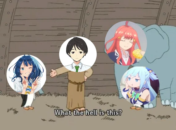 What is this? - Anime, Anime memes, Yanami Anna, Make Heroine ga Oosugiru!, Aqua, Konosuba, Nakano Itsuki, Gotoubun no hanayome, Crossover