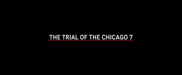 The Trial of the Chicago 7 (2020) - Movies, Excerpt, Images, Longpost