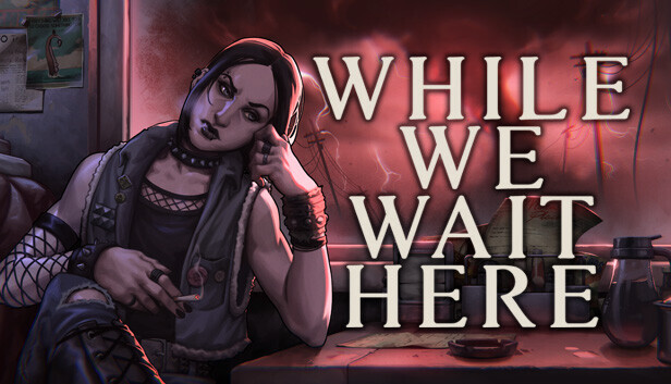 While We Wait Here. Безумие в кафе - Моё, Инди, Компьютерные игры, Обзор, Steam, Игровые обзоры, Ужас, Триллер, Сюжет, Квест, Инди игра, Хоррор игра, Длиннопост