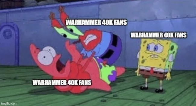 Morning meme - Warhammer 40k, Warhammer, Wh humor, Picture with text, SpongeBob