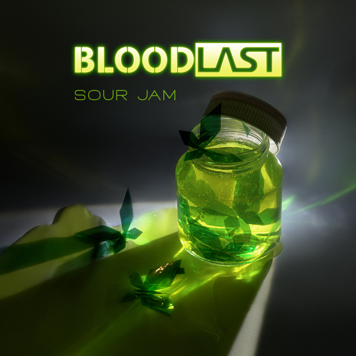 BLOODLAST - SOUR JAM Metal, 