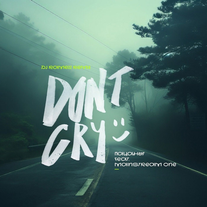  feat. Mainstream One - Don't Cry  (Dj Ramezz Remix) , , Retrowave, 80-, , 