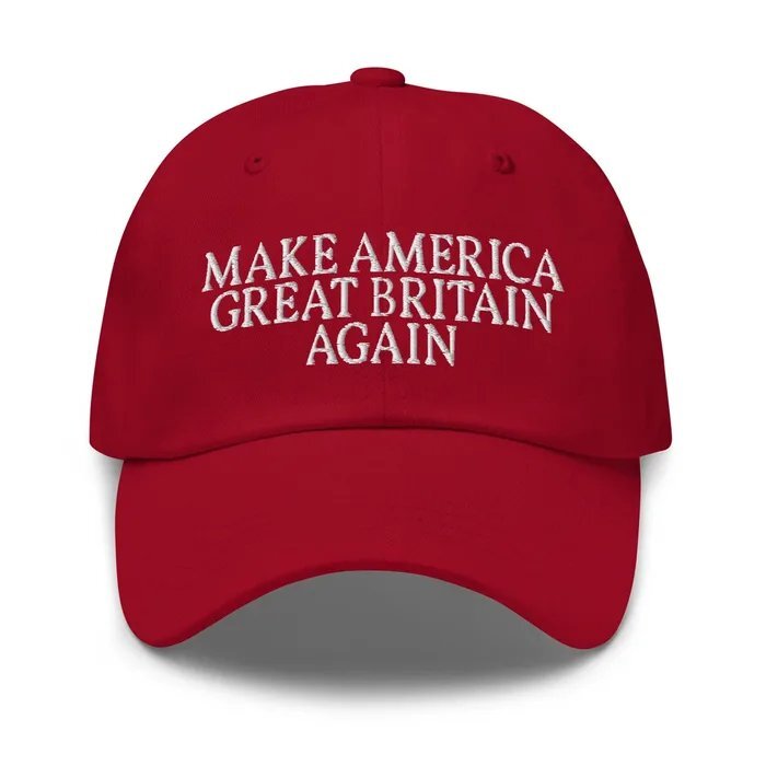 Let's make America Great Britain again! - The americans, Donald Trump, Repeat, Politics, Baseball cap, Humor, Images