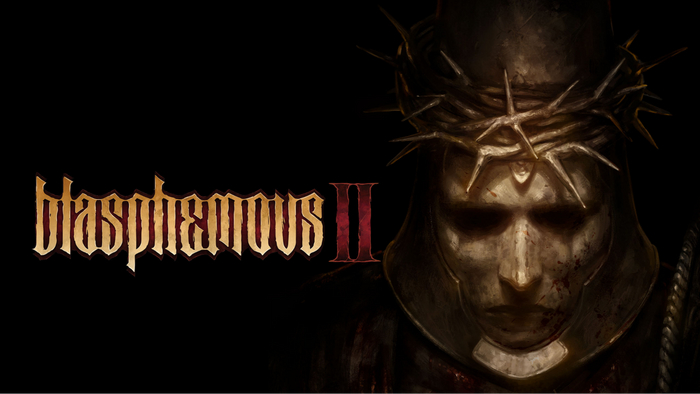   Blasphemous 2    , Xbox, PS  NS ,  , , , , , , Xbox, Playstation, Steam, Nintendo Switch, , ,  , 