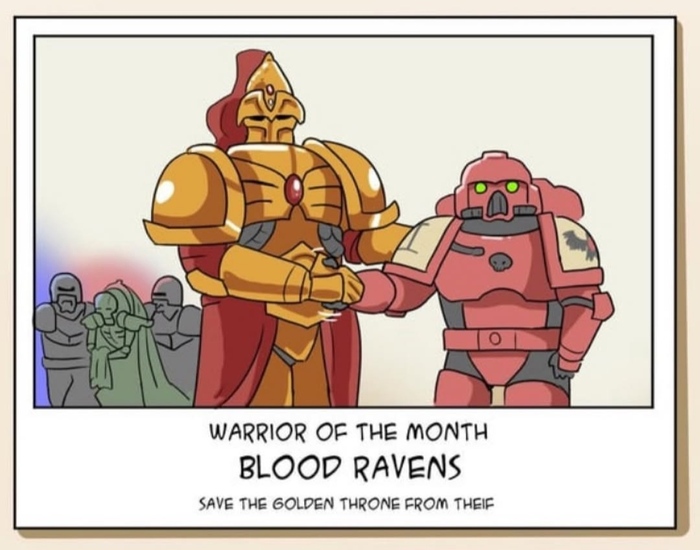   "" Warhammer 40k, Wh humor,  , Blood ravens, Adeptus Custodes, Mick19988