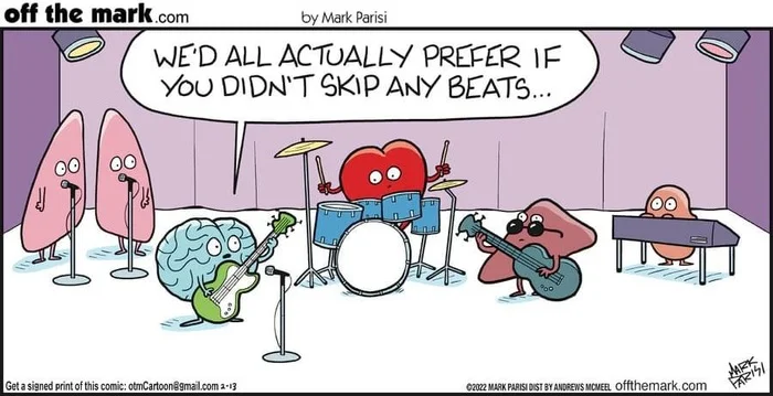 Better not miss it - Comics, Offthemark, Organs, Heart, Musical group