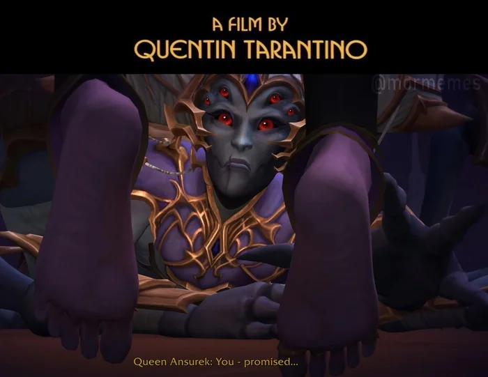 Has Tarantino started making Warcraft cinematics? - My, Memes, Picture with text, Computer games, World of warcraft, Warcraft, Blizzard, Quentin Tarantino, Foot fetish