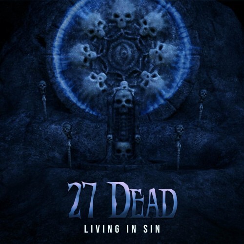27 Dead - Living in Sin (2022) (MP3)
