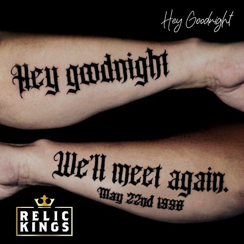 Relic Kings - Hey Goodnight (2024) (MP3)