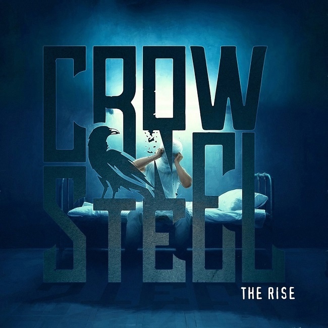 Crow N’ Steel - 2025 - The Rise