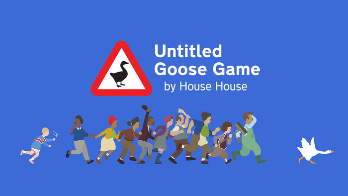  - Untitled Goose Game ,  , , , , 