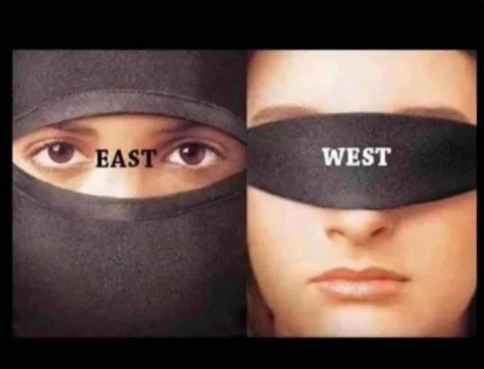 West is West, East is East, and never the twain shall meet. - Picture with text, The photo, West, East, Women, Hardened