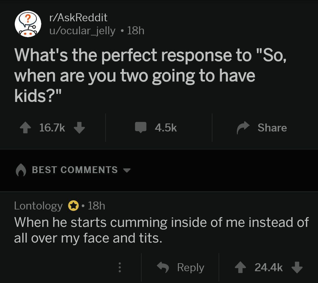 What is the perfect answer to the question, So when are you two going to have kids? - Reddit, Translation, Screenshot, Children, Sex