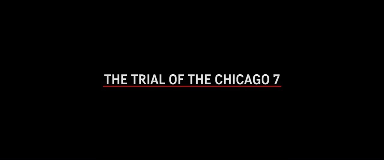 The Trial of the Chicago 7 (2020) - Movies, Excerpt, Images, Longpost