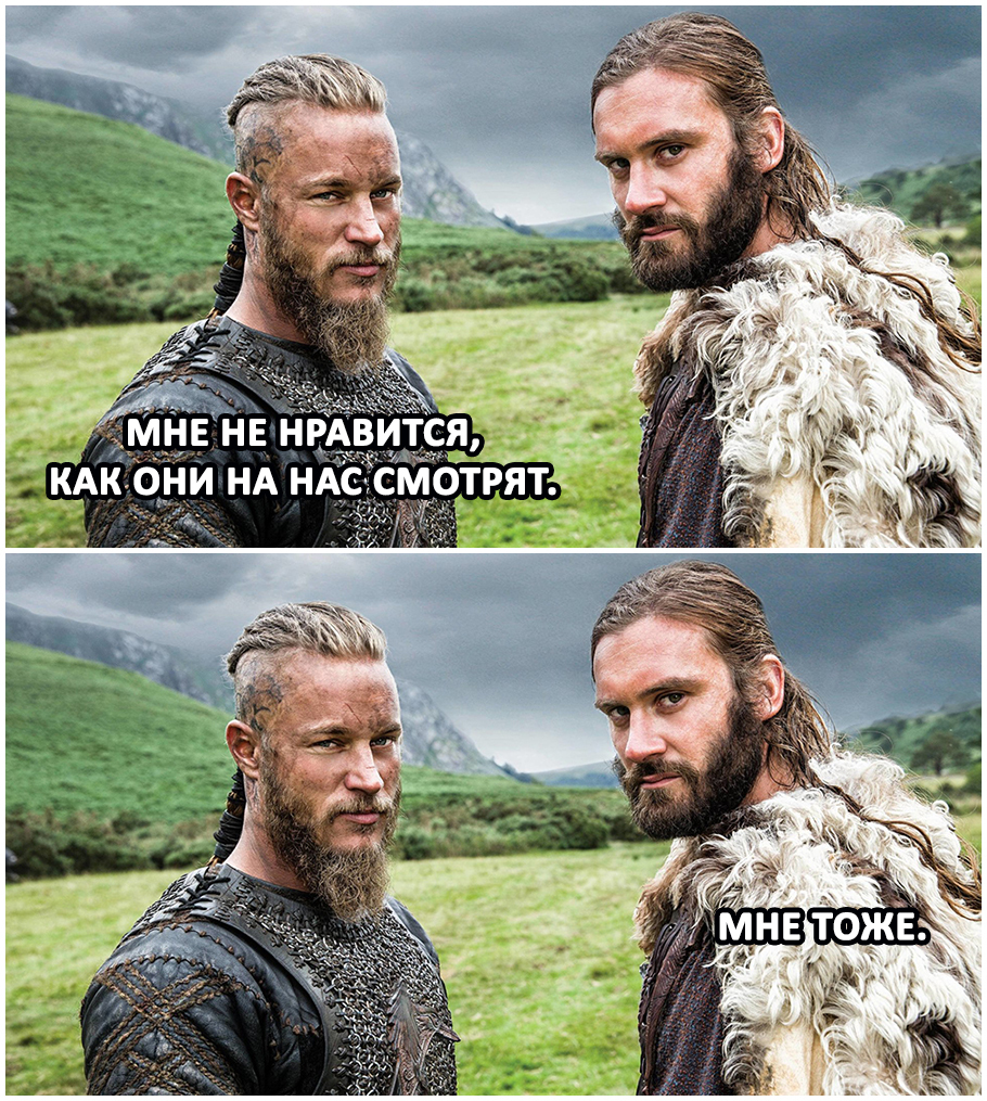 I don't like - My, Images, The photo, Screenshot, Memes, Picture with text, Serials, Викинги, Ragnar Lothbrok, Rollo