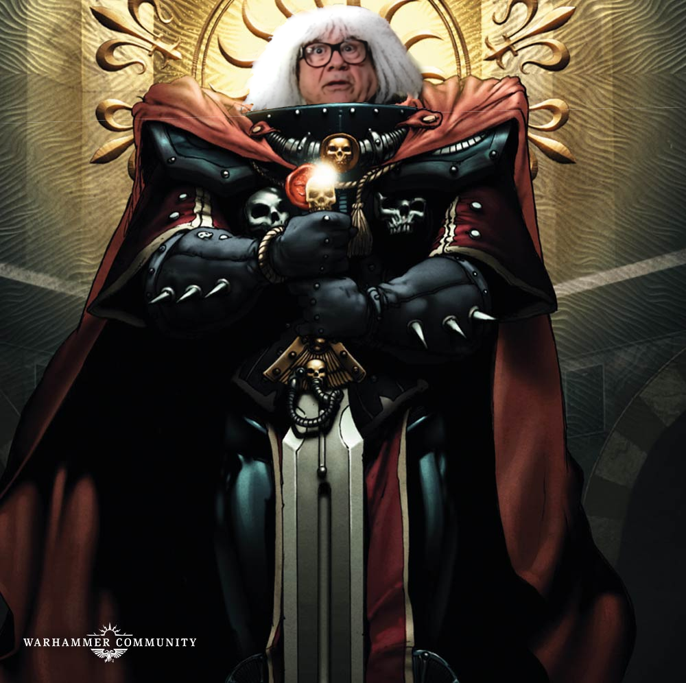 Morning meme - Warhammer, Wh humor, Adepta Sororitas, Warhammer 40k, Danny DeVito